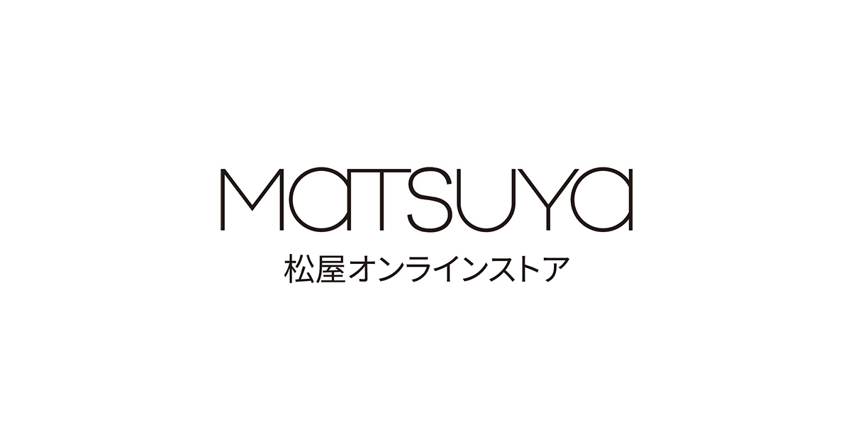 MATSUYA 松屋オンラインストア